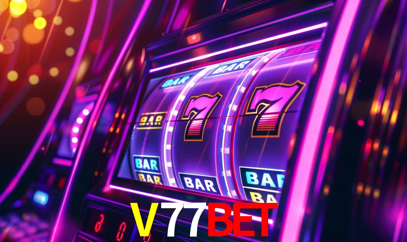 V77BET: Seu Cassino Premiado com Pagamentos Rápidos